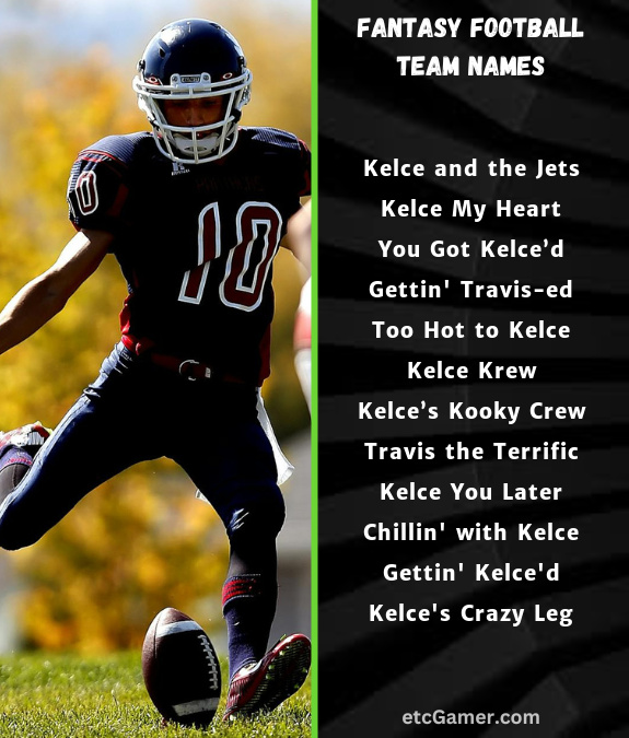 travis kelce fantasy names football team nfl 2025