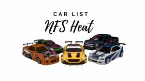 NFS Heat Car list with Pictures (& Prices) – Updated 2022