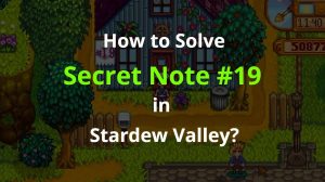 Solved: Secret Note 19 in Stardew Valley [Arrows]