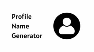 Profile Name Generator | Powered by Smart AI