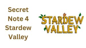 Solved: Secret Note 4 in Stardew Valley – February 2024